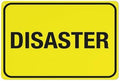 Disaster Sign For House Door Office Business Yard,Metal Aluminum Rust Free Sign - 12"" X 8"", Pre-Drilled Holes, Weather Resistant