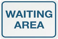 Waiting Area Sign 8X12 Inch Rust Free Aluminum Easy To Read & Sturdy Keep Out Outdoor Metal Signs For Home Farm Yard