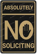 Warning Sign Metal Tin Sign Absolutely No Soliciting Wall Or Door Sign Wall Art Decor Public Vintage Retro Tin Metal Sign Plaque 8X12 Inch