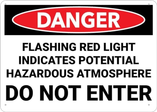Danger Flashing Red Light Indicates Hazardous Atmosphere Do Not Enter Sign For House 12" X 8" Yard Sign, Premium Aluminum, Sun-Proof, Rust-Free